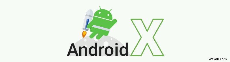2019 में Android ऐप कैसे विकसित करें: नए  Android को अपनाना 