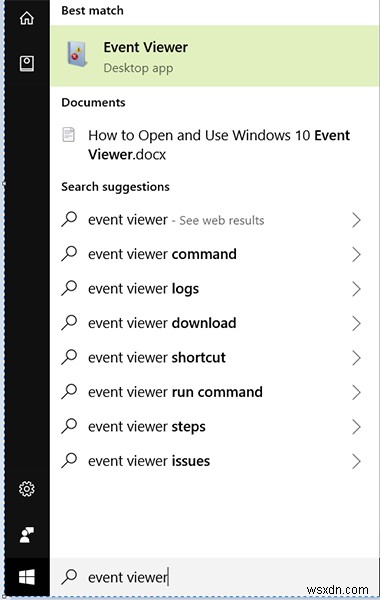 Windows 10 इवेंट व्यूअर कैसे खोलें और उसका उपयोग कैसे करें