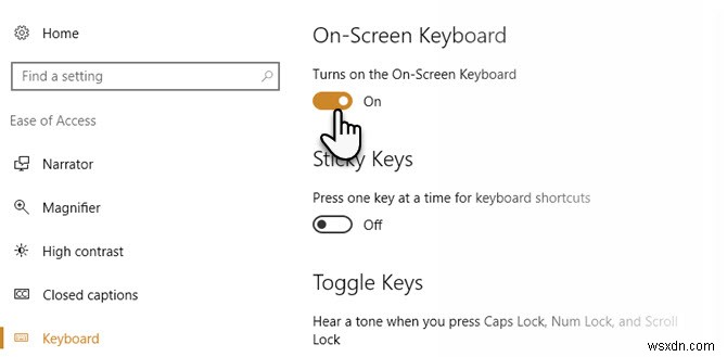 विंडोज 10 में ऑन-स्क्रीन कीबोर्ड को सक्षम और अक्षम करने के शीर्ष 6 तरीके