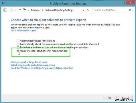 मैं विंडोज 8 में त्रुटि रिपोर्टिंग को कैसे अक्षम कर सकता हूं