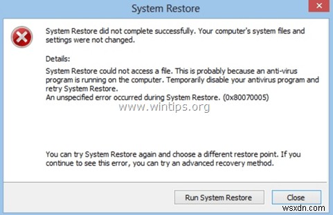 कैसे ठीक करें:0x80070005 त्रुटि के साथ सिस्टम पुनर्स्थापना विफल (Windows 10)