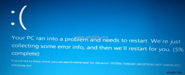 फिक्स:सिस्टम थ्रेड अपवाद विंडोज 10/8 में हैंडल नहीं किया गया (समाधान)