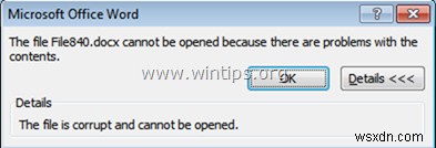 FIX:Word फ़ाइल दूषित है और उसे खोला नहीं जा सकता (क्षतिग्रस्त Word फ़ाइल पुनर्प्राप्त करें) 
