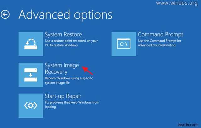 Windows 10, 8 या 7 OS में सिस्टम इमेज बैकअप को कैसे पुनर्स्थापित करें।