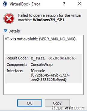 FIX:वर्चुअलबॉक्स त्रुटि VT-x विंडोज 10 में उपलब्ध नहीं है (समाधान)