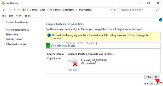 FIX:अपने ड्राइव को फिर से कनेक्ट करें। आपका फ़ाइल इतिहास ड्राइव Windows 10 में बहुत लंबे समय के लिए डिस्कनेक्ट किया गया था। 