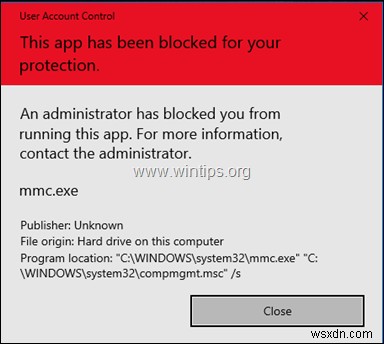 FIX:MMC.EXE इस ऐप को आपकी सुरक्षा के लिए ब्लॉक कर दिया गया है। (समाधान)
