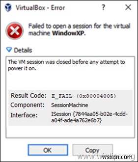 FIX:VirtualBox VM सत्र को चालू करने के किसी भी प्रयास से पहले बंद कर दिया गया था (समाधान)