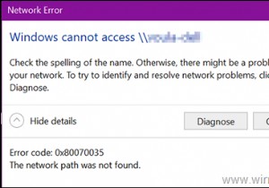 FIX:0x80070035 - नेटवर्क पथ नहीं मिला (समाधान) 