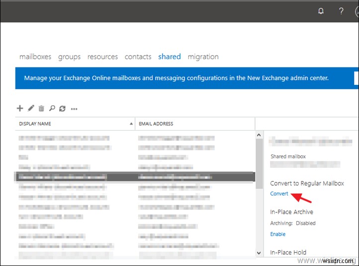 कैसे Office365 में साझा मेलबॉक्स को उपयोगकर्ता मेलबॉक्स या उपयोगकर्ता मेलबॉक्स को साझा मेलबॉक्स में कनवर्ट करें।