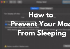 अपने Mac को सोने से कैसे रोकें