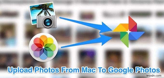 मैक से Google फ़ोटो में चित्र कैसे अपलोड करें