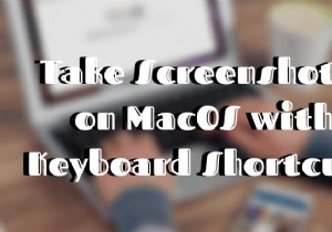 कीबोर्ड शॉर्टकट के साथ मैक ओएस पर स्क्रीनशॉट कैसे लें 