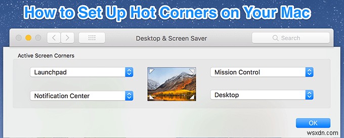 macOS पर हॉट कॉर्नर क्या हैं और इसे कैसे सेट करें