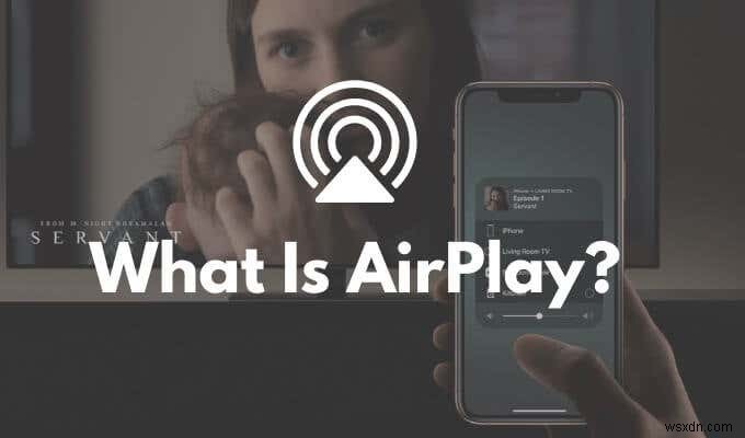 Apple AirPlay क्या है?