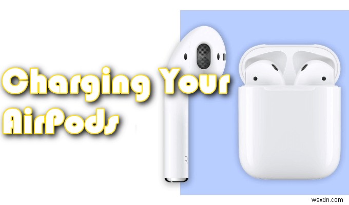 मैक से कनेक्ट नहीं होने वाले Apple AirPods को कैसे ठीक करें