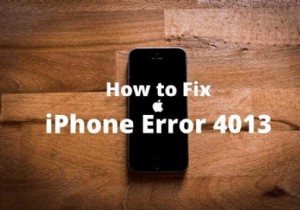 iPhone त्रुटि 4013 को कैसे ठीक करें