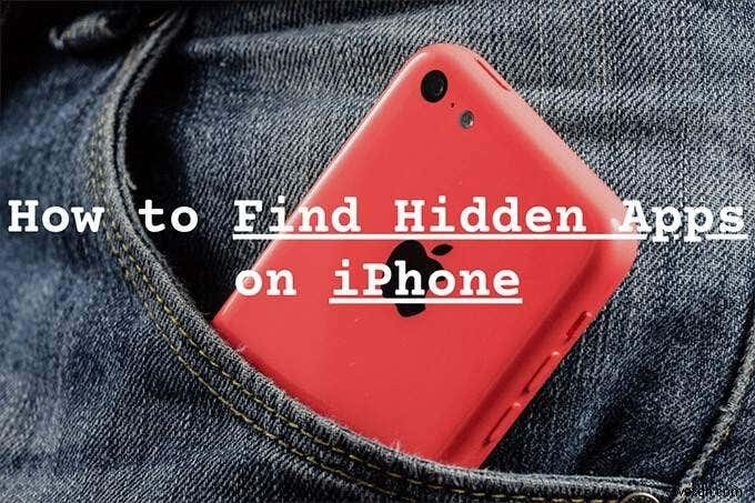 iPhone पर छिपे हुए ऐप्स कैसे खोजें