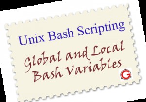 बैश वैरिएबल ट्यूटोरियल - 6 प्रैक्टिकल बैश ग्लोबल और लोकल वेरिएबल उदाहरण