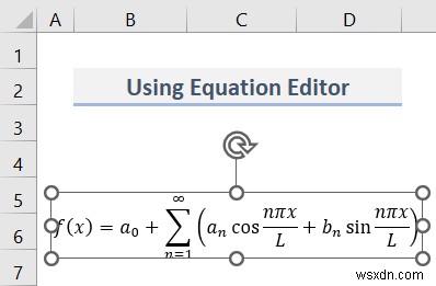 Excel में समीकरण कैसे डालें (3 आसान तरीके)