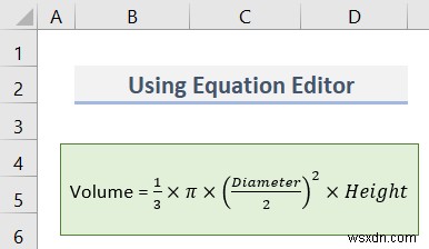 Excel में समीकरण कैसे डालें (3 आसान तरीके)