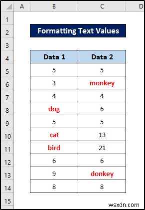 Excel में सूत्र के साथ सशर्त स्वरूपण