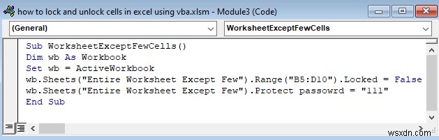 VBA का उपयोग करके Excel में कक्षों को कैसे लॉक और अनलॉक करें