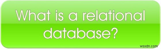 रिलेशनल डेटाबेस मैनेजमेंट सिस्टम (RDBMS) अवधारणाओं का परिचय!