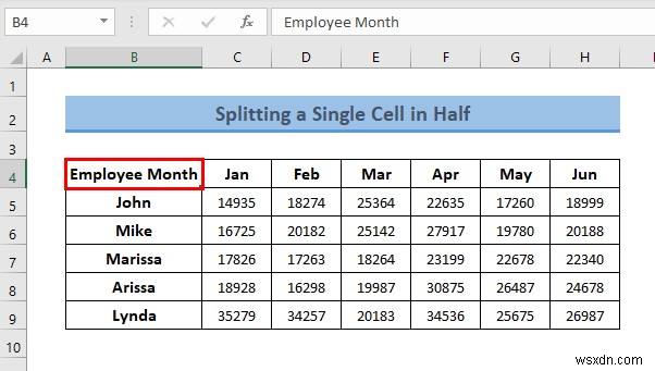 Excel में एक सेल को आधे में कैसे विभाजित करें