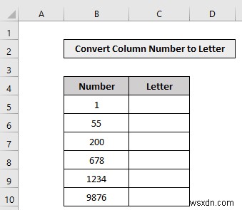 एक्सेल में कॉलम नंबर को अक्षर में कैसे बदलें (3 तरीके)