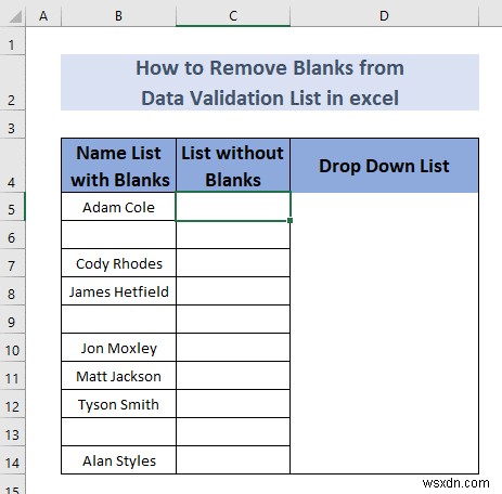 Excel में डेटा सत्यापन सूची से रिक्त स्थान कैसे निकालें (5 तरीके)