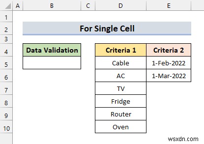 Excel में एकाधिक मानदंडों के लिए कस्टम डेटा सत्यापन लागू करें (4 उदाहरण)