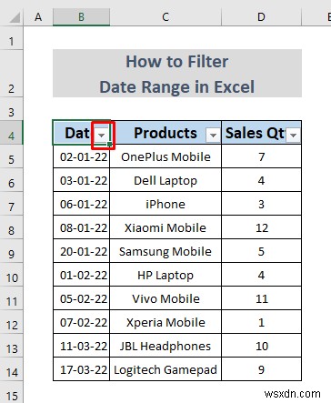 Excel में दिनांक सीमा को कैसे फ़िल्टर करें (5 आसान तरीके)