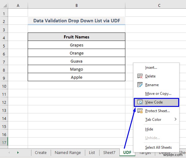एक्सेल में VBA के साथ डेटा सत्यापन ड्रॉप डाउन सूची (7 अनुप्रयोग)