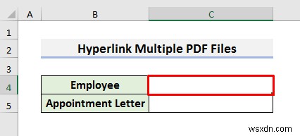 Excel में एकाधिक PDF फ़ाइलों को हाइपरलिंक कैसे करें (3 तरीके)