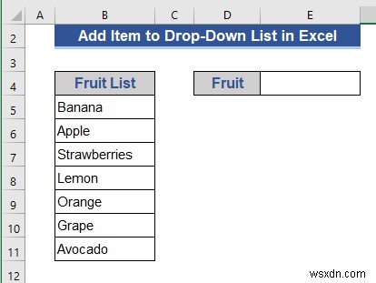 Excel में ड्रॉप-डाउन सूची में आइटम कैसे जोड़ें (5 तरीके)