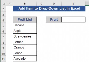 Excel में ड्रॉप-डाउन सूची में आइटम कैसे जोड़ें (5 तरीके)