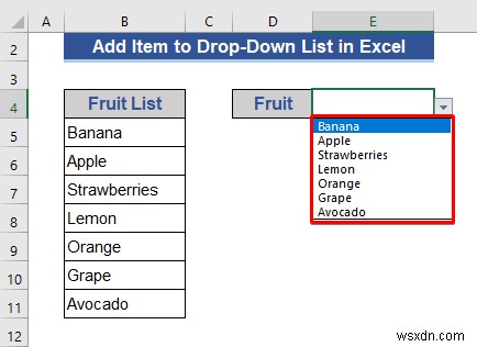 Excel में ड्रॉप-डाउन सूची में आइटम कैसे जोड़ें (5 तरीके)