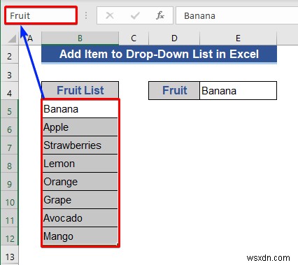 Excel में ड्रॉप-डाउन सूची में आइटम कैसे जोड़ें (5 तरीके)