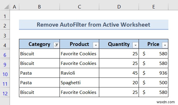 Excel VBA:अगर मौजूद है तो AutoFilter निकालें (7 उदाहरण)