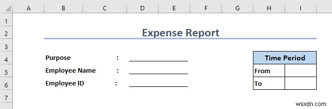 एक्सेल में व्यय रिपोर्ट कैसे बनाएं (आसान चरणों के साथ)