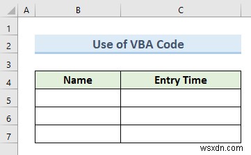 Excel में टाइमस्टैम्प डेटा प्रविष्टियों को स्वचालित रूप से कैसे सम्मिलित करें (5 तरीके)