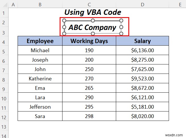 Excel में टेक्स्ट बॉक्स में टेक्स्ट को हाइलाइट कैसे करें (3 आसान तरीके)