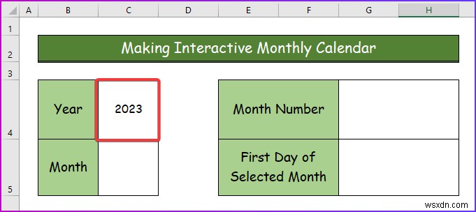 Excel में एक इंटरैक्टिव कैलेंडर कैसे बनाएं (2 आसान तरीके)