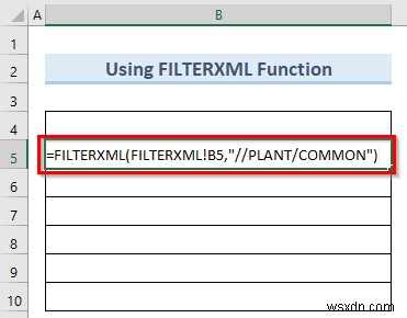 XML को एक्सेल में कॉलम में कैसे बदलें (4 उपयुक्त तरीके)