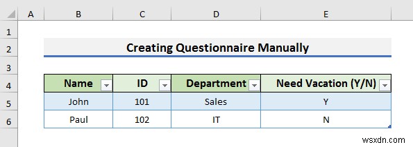 Excel में प्रश्नावली कैसे बनाएं (2 आसान तरीके)