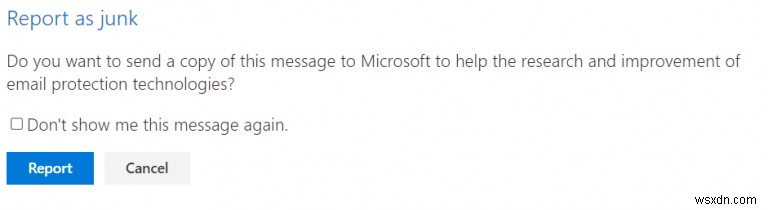 Microsoft Outlook रिपोर्ट संदेश का उपयोग करके संदिग्ध ईमेल संदेशों की रिपोर्ट कैसे करें