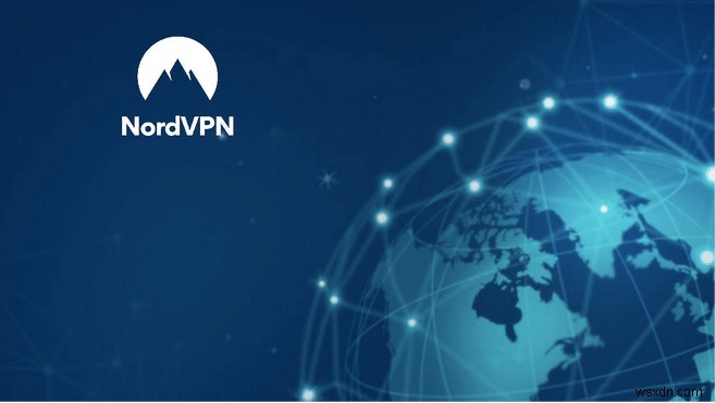 NordVPN कनेक्ट नहीं हो रहा है:10 तरीके इसे अभी ठीक करें