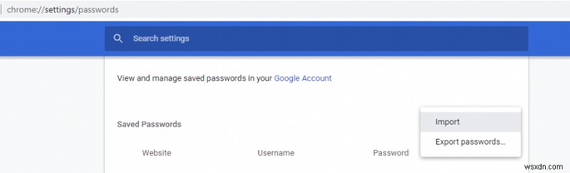 Chrome ब्राउज़र में पासवर्ड कैसे आयात करें?
