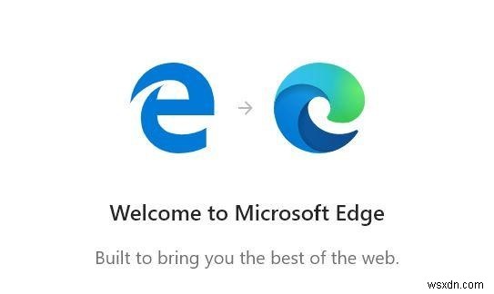 हमें तुरंत प्रभाव से नया Microsoft Edge क्यों स्थापित करना चाहिए?